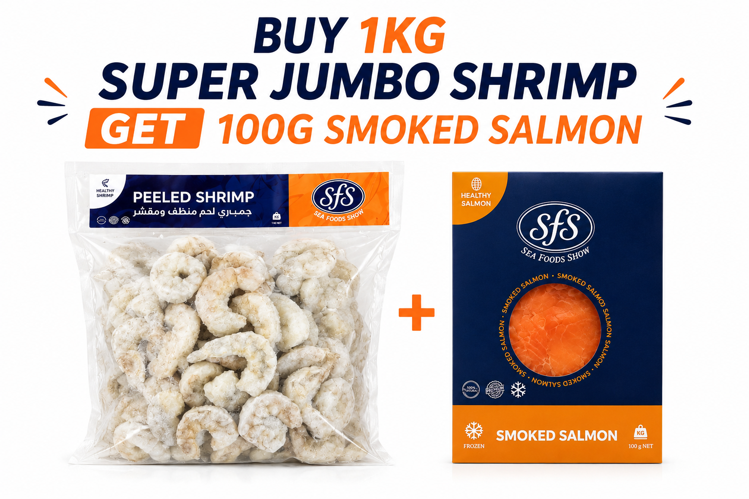 Buy 1 kg super jumbo shrimp get 100g smoked salmon slices FREE